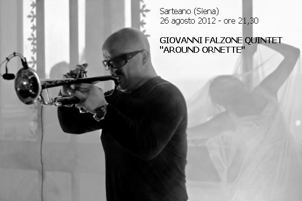 GIOVANNI FALZONE QUINTET - 26 agosto 2012 - ore 21,30 - Sarteano (Siena)