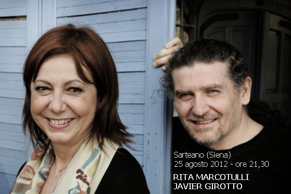 RITA MARCOTULLI / JAVIER GIROTTO - 25 agosto 2012 - ore 21,30 - Sarteano (Siena)